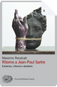 Ritorno a Jean-Paul Sartre by Massimo Recalcati