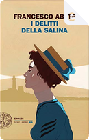 I delitti della salina by Francesco Abate