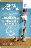 L'analfabeta che sapeva contare by Jonas Jonasson