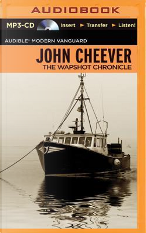 The Wapshot Chronicle by John Cheever