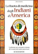 La Ruota di medicina degli indiani d'America by Simone Bedetti