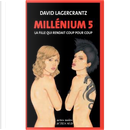 Millénium 5 by David Lagercrantz