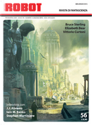 Robot 56 by Bruce Sterling, Clelia Farris, Elizabeth Bear, Giorgio Burello, Luke Jackson, Silvia Castoldi, Vittorio Curtoni