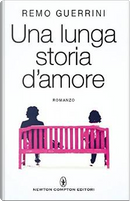 Una lunga storia d'amore by Remo Guerrini