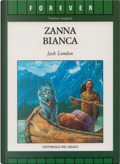 Zanna bianca by Jack London