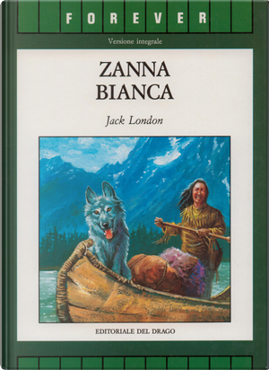Zanna bianca by Jack London