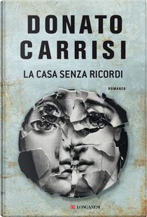 La casa senza ricordi by Donato Carrisi