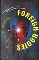 Foreign Bodies by Stephen Dedman