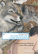 Di cosa parlano i libri per bambini by Giorgia Grilli