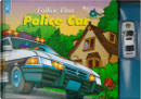 Follow That Police Car by Nancy Parent