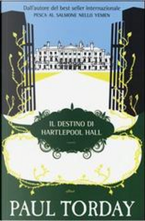 Il destino di Hartlepool Hall by Paul Torday