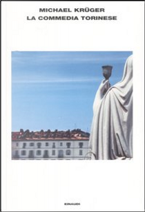 Commedia torinese by Michael Krüger