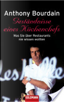 Geständnisse eines Küchenchefs by Anthony Bourdain
