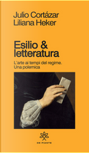Esilio & letteratura by Julio Cortazar