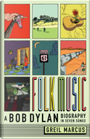 Folk Music by Greil Marcus