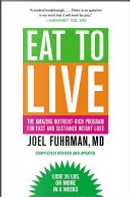 Eat to Live by Joel Fuhrman