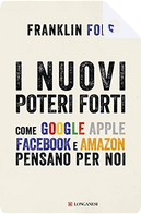 I nuovi poteri forti by Franklin Foer