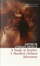 A Study in Scarlet by Arthur Conan Doyle