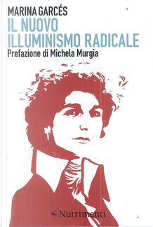 Il nuovo illuminismo radicale by Marina Garcés