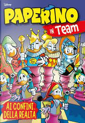 Disney Team n. 96 by Alessia Martusciello, Carlo Panaro, Davide Del Gusto, Enrico Faccini, Gianfranco Cordara, Giorgio Cavazzano, Gorm Transgaard, Jack Sutter, José Massaroli, Marco Mazzarello, Paul Halas, Pietro Zemelo, Raoul Barbero, Romano Scarpa, Sandro Del Conte, Staff di If
