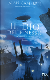 Il Dio delle nebbie by Alan Campbell