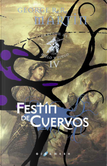 Festín de cuervos by George R.R. Martin