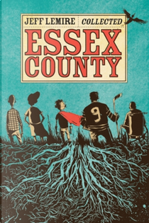 The Complete Essex County by Jeff Lemire