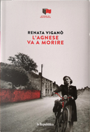 L'Agnese va a morire by Renata Viganò