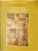 La coscienza storica dell'arte d'Italia by Ferdinando Bologna