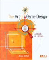 The Art of Game Design by Jesse Schell
