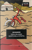 Yeruldelgger. Morte nella steppa by Ian Manook