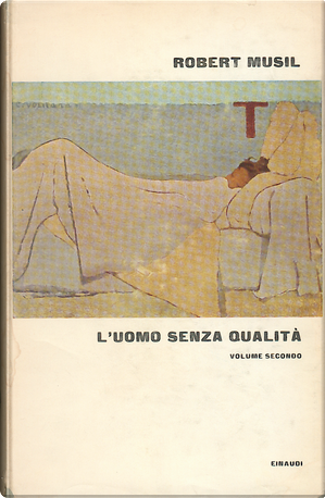 L'uomo senza qualità - Volume Secondo by Robert Musil