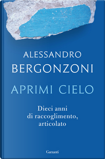 Aprimi cielo by Alessandro Bergonzoni