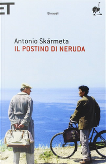 Il postino di Neruda by Antonio Skármeta