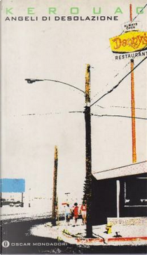 Angeli di desolazione by Jack Kerouac