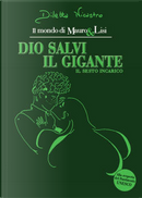 Dio salvi il gigante by Diletta Nicastro