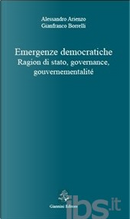 Emergenze democratiche by Alessandro Arienzo, Gianfranco Borrelli
