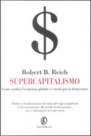 Supercapitalismo by Robert B. Reich