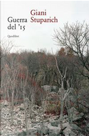 Guerra del '15 by Giani Stuparich