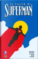 Il Figlio di Superman by David Tischman, Howard Chaykin