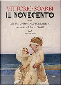 Il Novecento by Vittorio Sgarbi