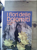 I fiori delle Dolomiti by Herbert Reisigl, Paula Kohlhaupt