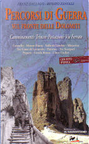 Percorsi di guerra sul fronte delle Dolomiti - vol. 2 by Franz Dallago, Renato Zanolli