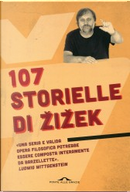 107 storielle di Žižek by Slavoj Zizek