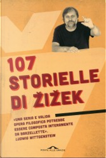107 storielle di Žižek by Slavoj Zizek
