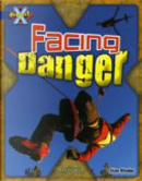 Facing Danger. Chloe Rhodes by Chloe Rhodes