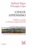 Civiltà Appennino by Giuseppe Lupo, Raffaele Nigro