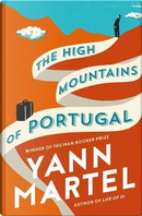 The High Mountains of Portugal by YANN MARTEL