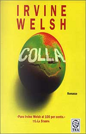 Colla by Irvine Welsh Colla by Irvine Welsh