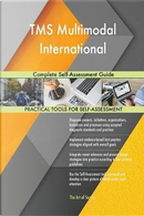 TMS Multimodal International Complete Self-Assessment Guide by Gerardus Blokdyk